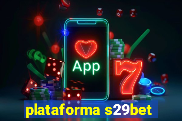plataforma s29bet